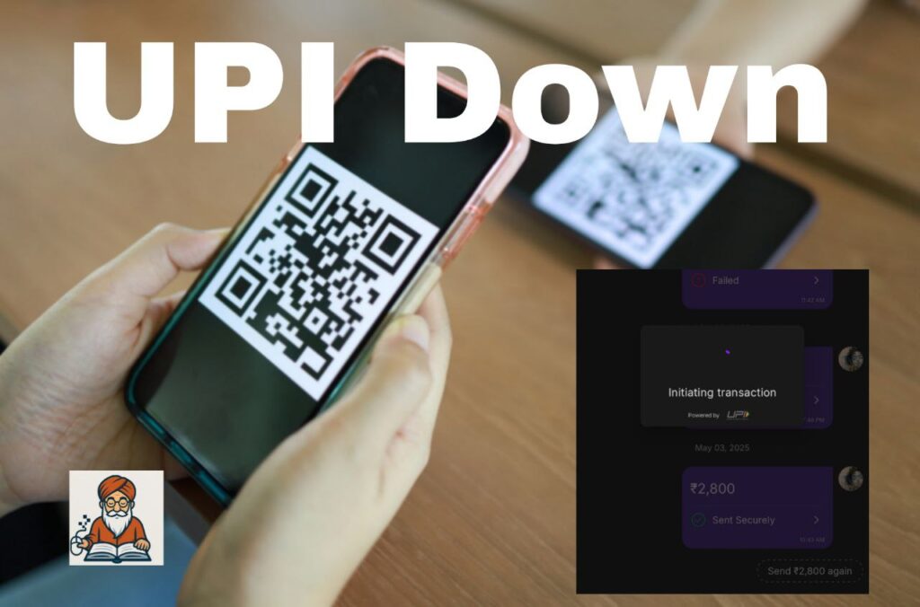 UPI Down: Nationwide Outage Disrupts Payments on Google Pay, PhonePe, Paytm and Others